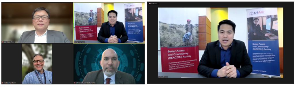 (Left photo) Department of Information and Communications Technology (DICT) Cybersecurity Bureau Director Jose Carlos Reyes, USAID’s BEACON Cybersecurity Skills Specialist Nathanael Alcain, USAID Philippines Office of Economic Development and Governance (OEDG) Deputy Director Eric Florimon-Reed, and USAID’s BEACON Chief of Party John Garrity during the virtual launch of CPIT. (Right photo) Engr. Alcain served as facilitator of the first CPIT webinar with more than 600 online participants.